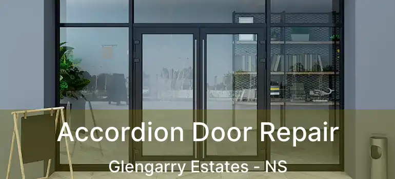  Accordion Door Repair Glengarry Estates - NS