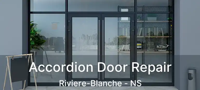  Accordion Door Repair Riviere-Blanche - NS