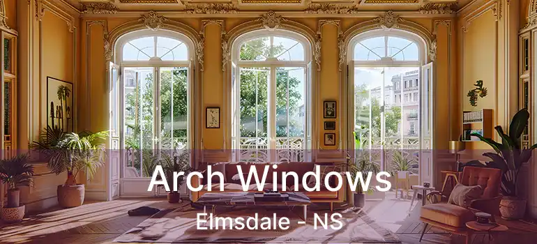  Arch Windows Elmsdale - NS