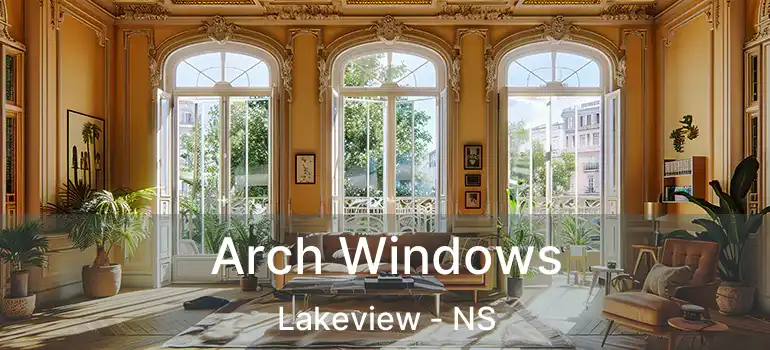  Arch Windows Lakeview - NS