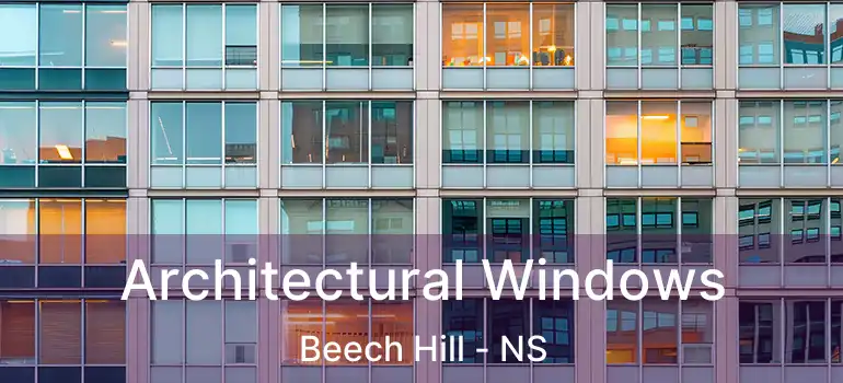  Architectural Windows Beech Hill - NS