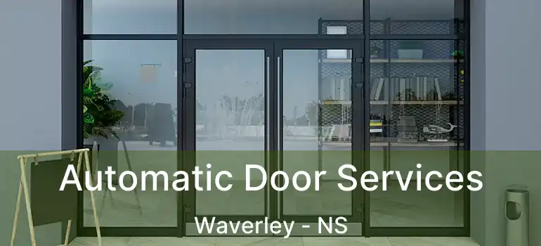  Automatic Door Services Waverley - NS