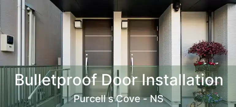  Bulletproof Door Installation Purcell s Cove - NS
