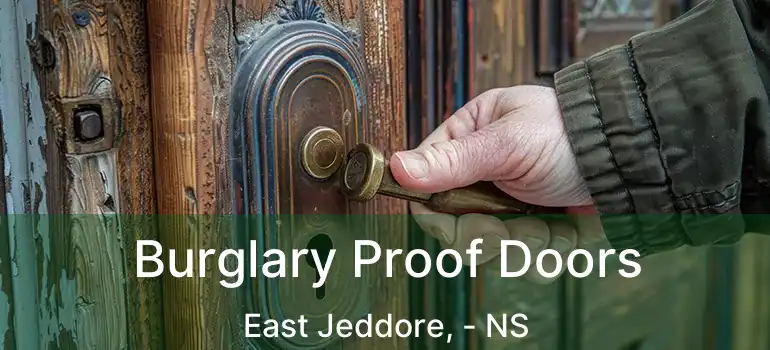  Burglary Proof Doors East Jeddore, - NS