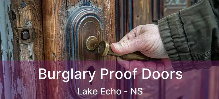  Burglary Proof Doors Lake Echo - NS