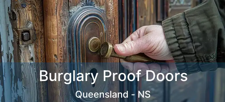  Burglary Proof Doors Queensland - NS