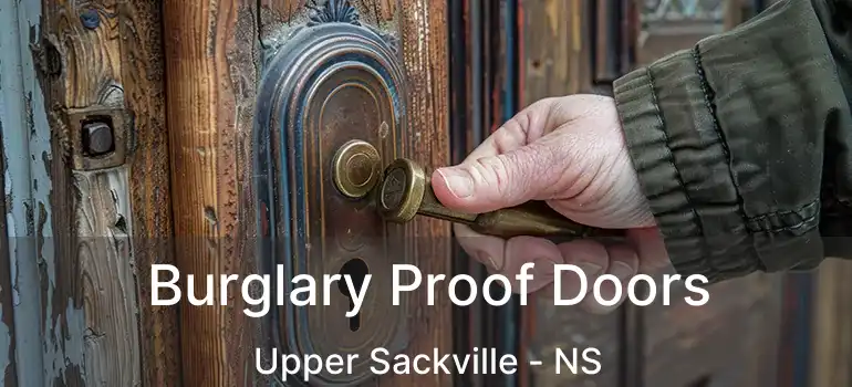  Burglary Proof Doors Upper Sackville - NS