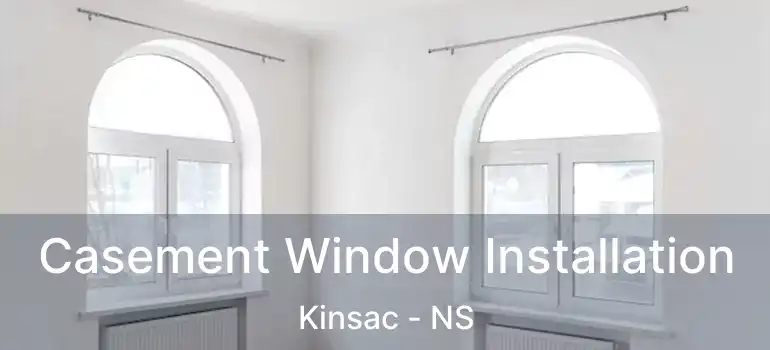  Casement Window Installation Kinsac - NS
