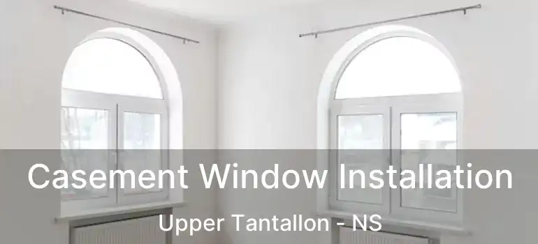  Casement Window Installation Upper Tantallon - NS