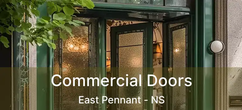  Commercial Doors East Pennant - NS