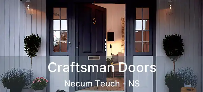  Craftsman Doors Necum Teuch - NS
