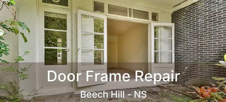  Door Frame Repair Beech Hill - NS