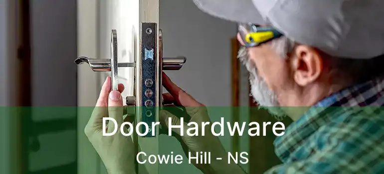  Door Hardware Cowie Hill - NS