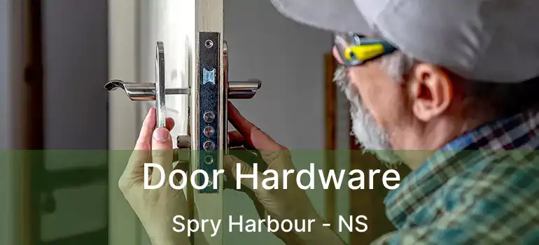  Door Hardware Spry Harbour - NS