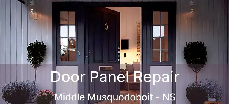  Door Panel Repair Middle Musquodoboit - NS