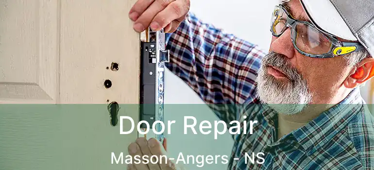  Door Repair Masson-Angers - NS