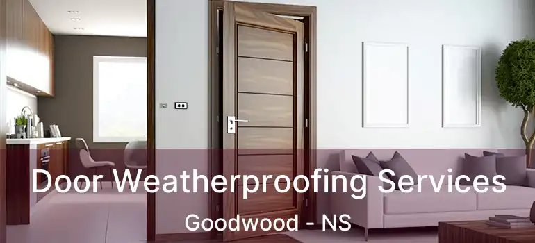  Door Weatherproofing Services Goodwood - NS