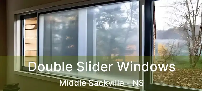  Double Slider Windows Middle Sackville - NS