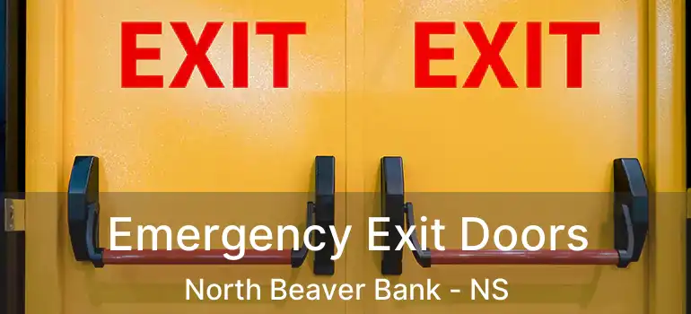  Emergency Exit Doors North Beaver Bank - NS