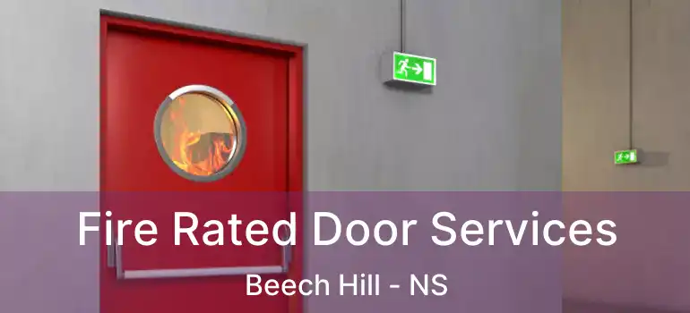  Fire Rated Door Services Beech Hill - NS