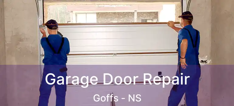  Garage Door Repair Goffs - NS