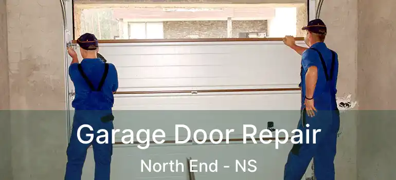  Garage Door Repair North End - NS