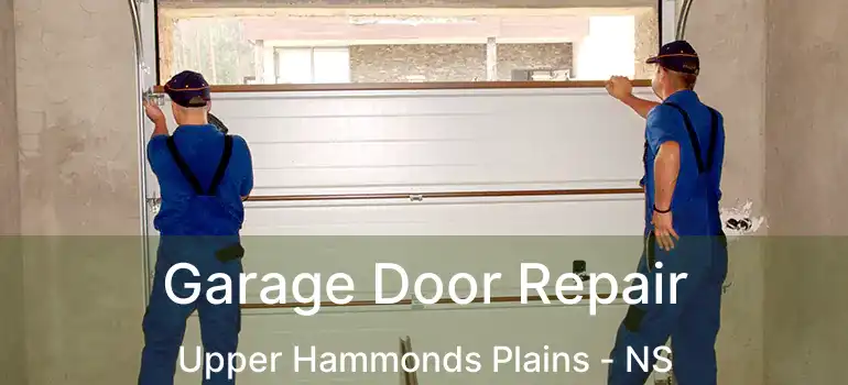  Garage Door Repair Upper Hammonds Plains - NS