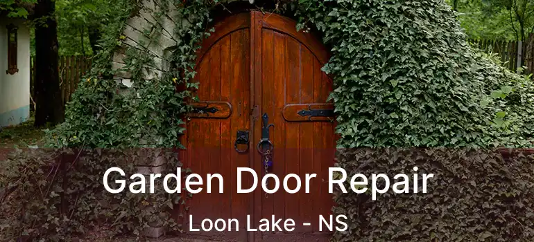  Garden Door Repair Loon Lake - NS