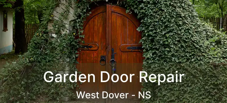  Garden Door Repair West Dover - NS