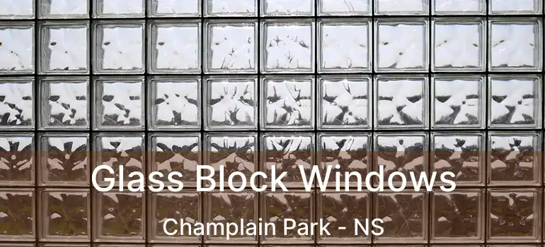  Glass Block Windows Champlain Park - NS