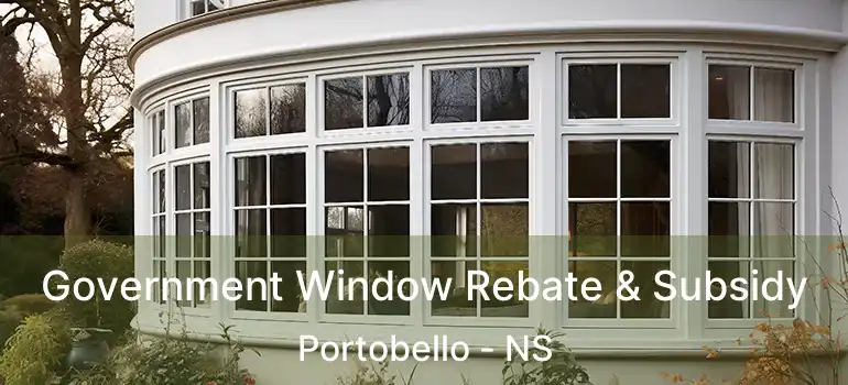 Government Window Rebate & Subsidy Portobello - NS