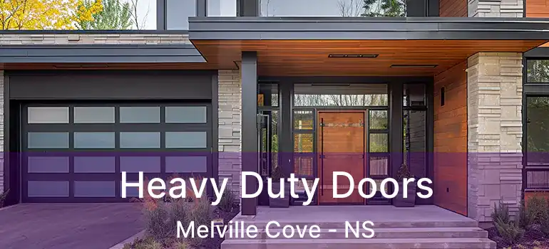  Heavy Duty Doors Melville Cove - NS