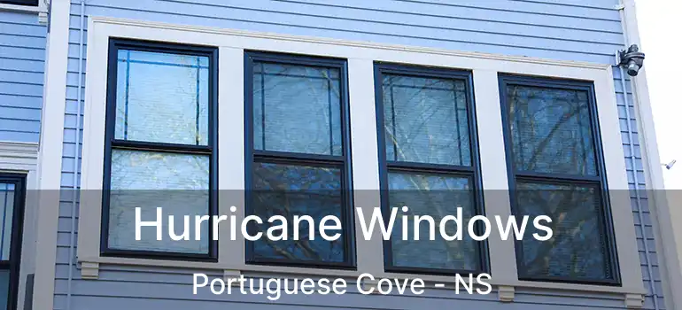  Hurricane Windows Portuguese Cove - NS