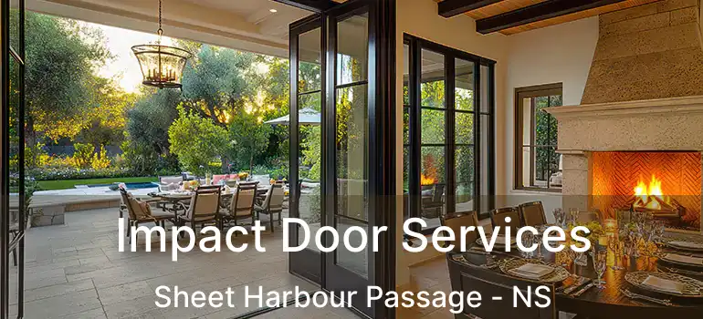  Impact Door Services Sheet Harbour Passage - NS