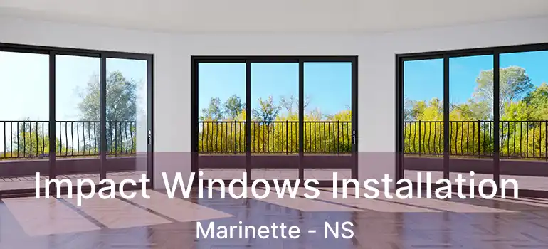  Impact Windows Installation Marinette - NS