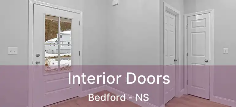  Interior Doors Bedford - NS