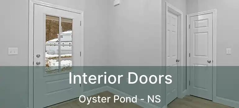  Interior Doors Oyster Pond - NS