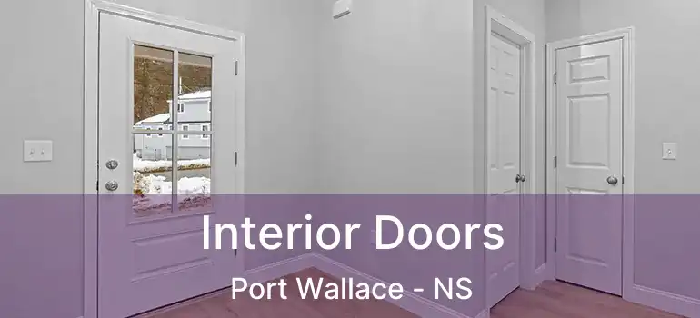  Interior Doors Port Wallace - NS