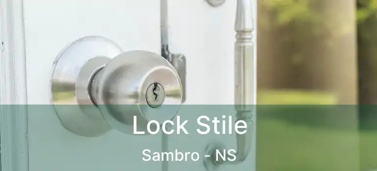  Lock Stile Sambro - NS