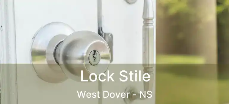  Lock Stile West Dover - NS