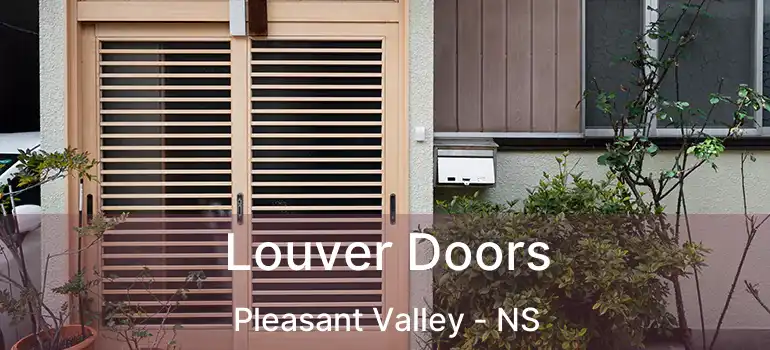  Louver Doors Pleasant Valley - NS