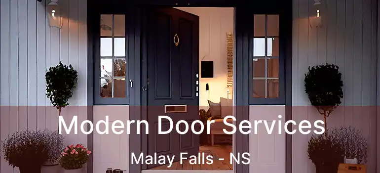  Modern Door Services Malay Falls - NS