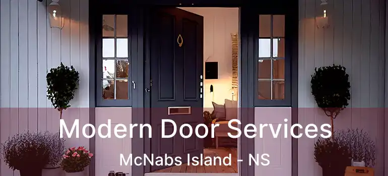  Modern Door Services McNabs Island - NS