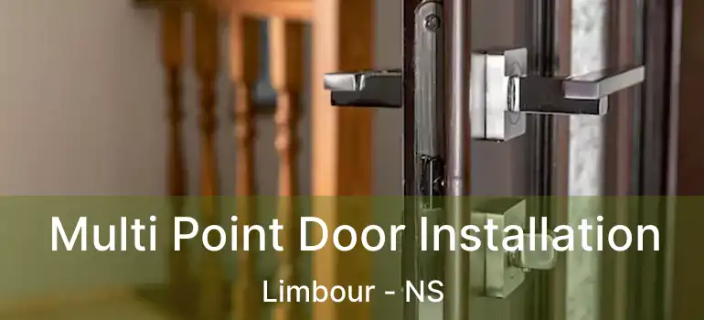  Multi Point Door Installation Limbour - NS