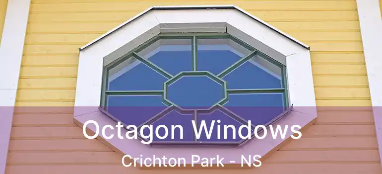 Octagon Windows Crichton Park - NS