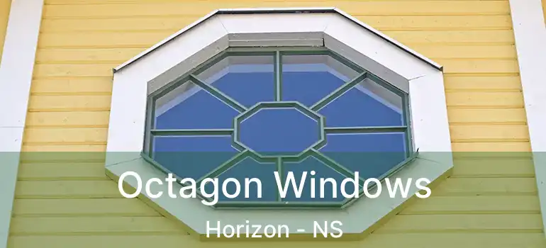  Octagon Windows Horizon - NS