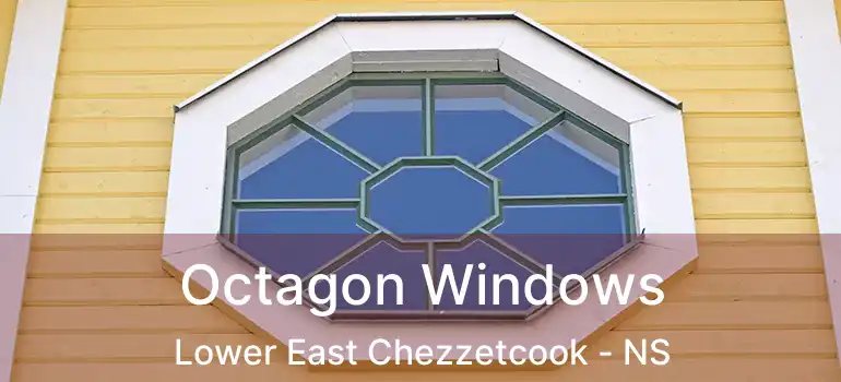  Octagon Windows Lower East Chezzetcook - NS