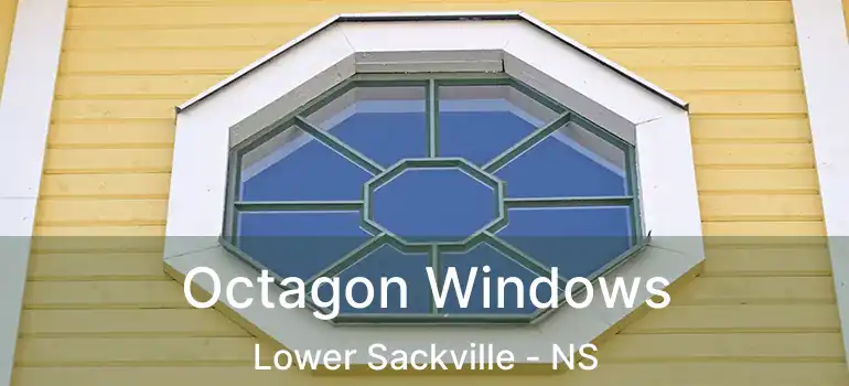 Octagon Windows Lower Sackville - NS