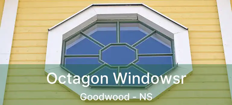  Octagon Windowsr Goodwood - NS