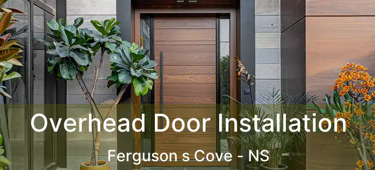  Overhead Door Installation Ferguson s Cove - NS